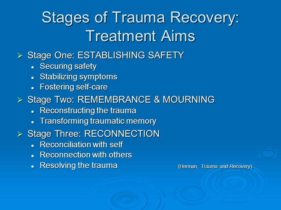 Stages Of Trauma Recovery Treatment Aims Judith Herman 