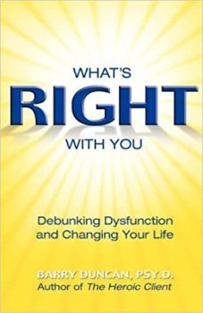 What's Right With You? Dr. Barry Duncan